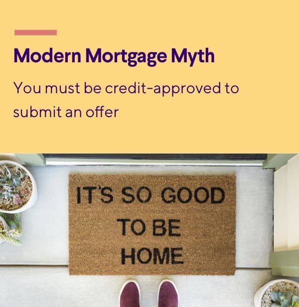 Modern mortgage myth you must be credit approved to submit an offer