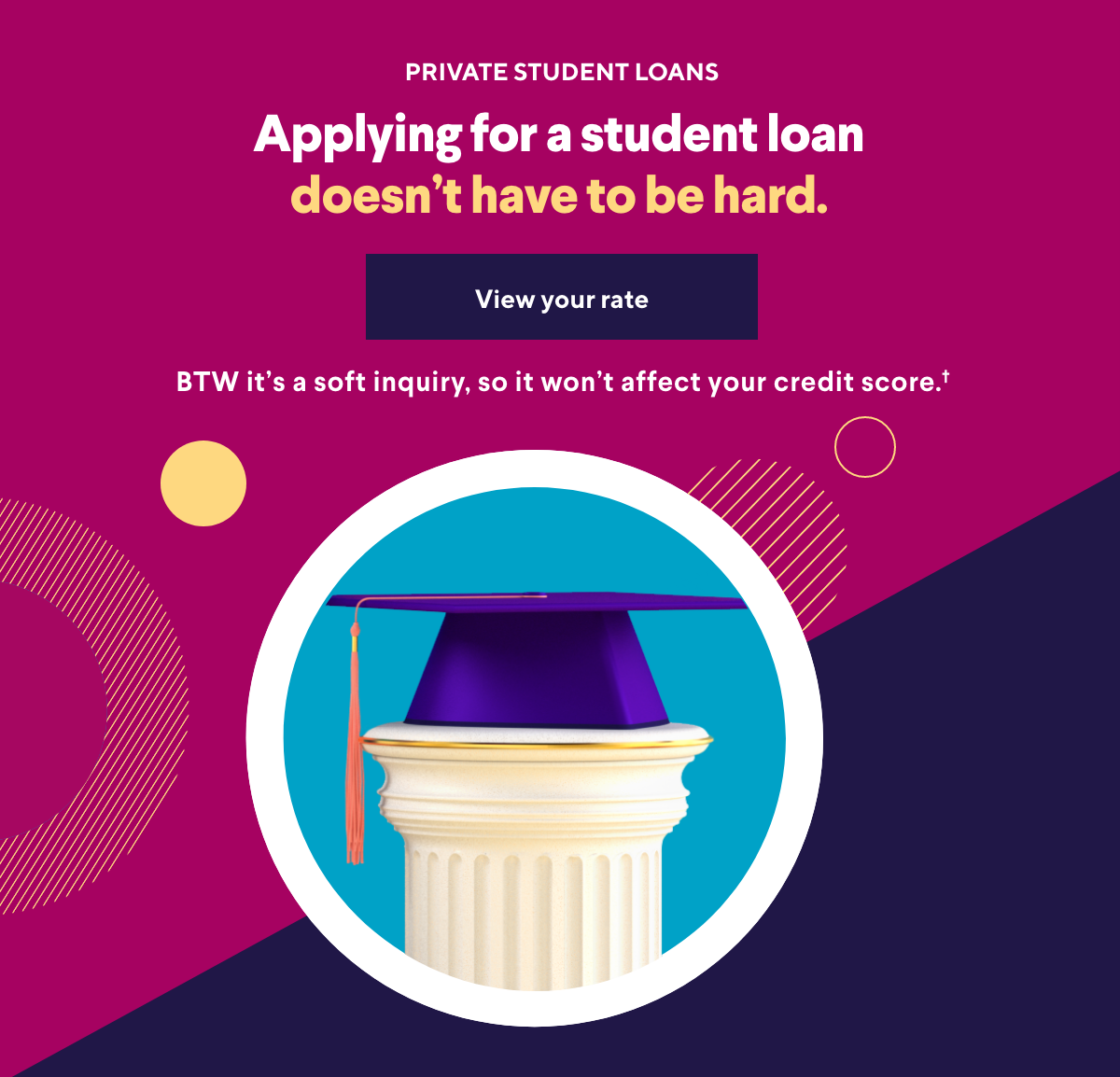 Applying for a student loan doesn't have to be hard.