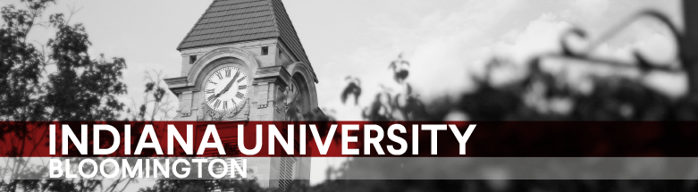 Indiana University: Bloomington, Indiana - Live Work Learn Play