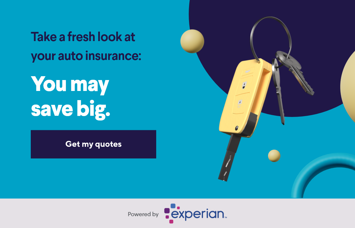 Take a fresh look at your auto insurance: You may save big. Get my quotes