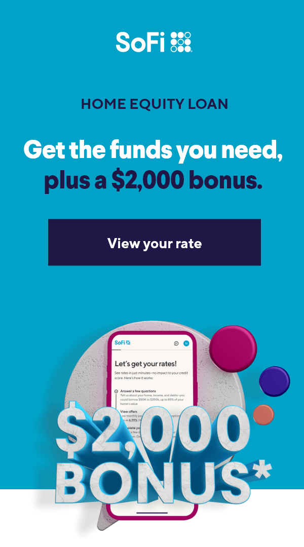 Get the funds you need, plus a $2,000 bonus.