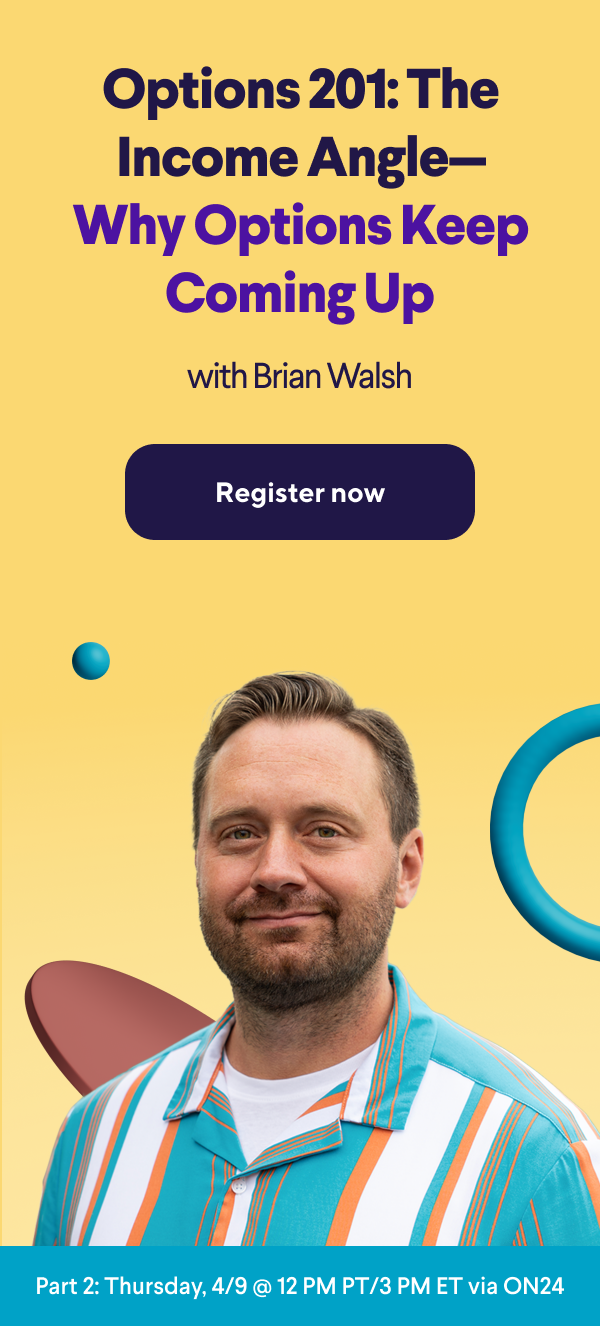 Options 201: The Income Angle-Why Options Keep Coming Up with Brian Walsh