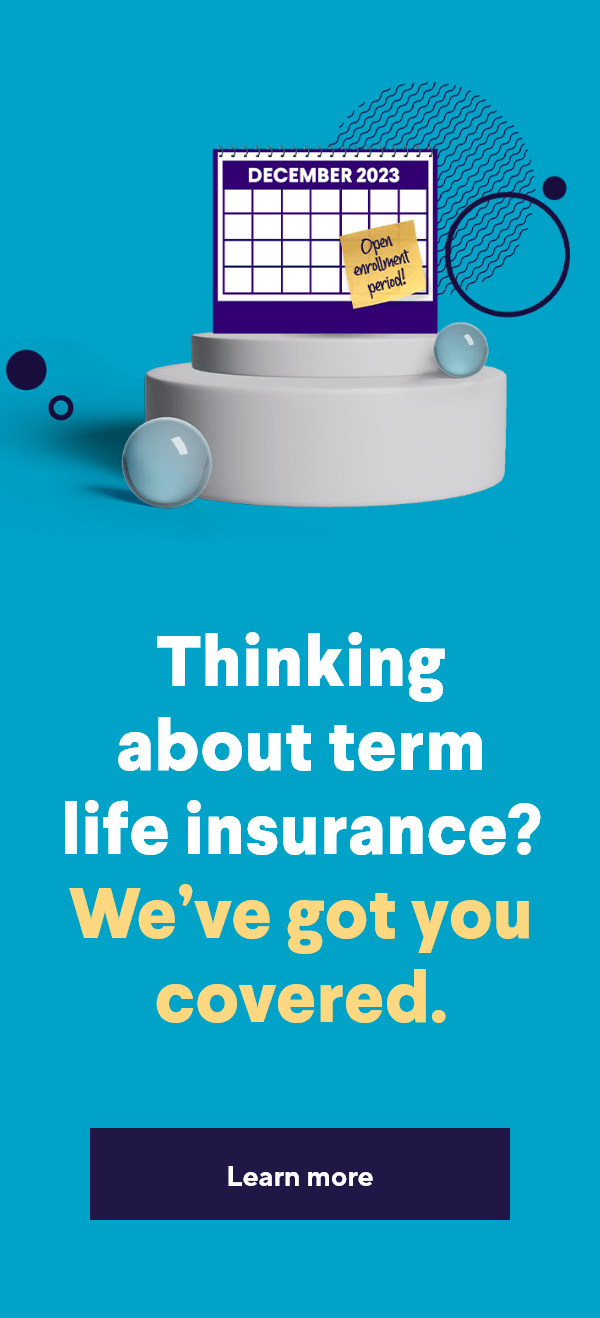 Thinking about term life insurance? We've got you covered | Get a free quote