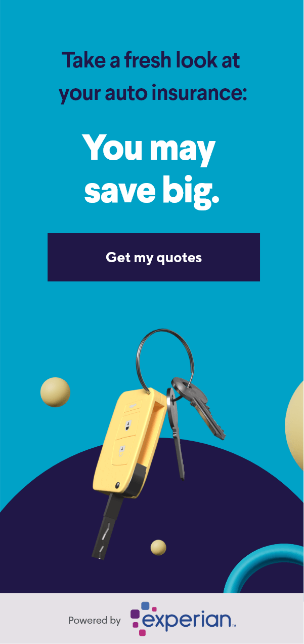 Take a fresh look at your auto insurance: You may save big. Get my quotes