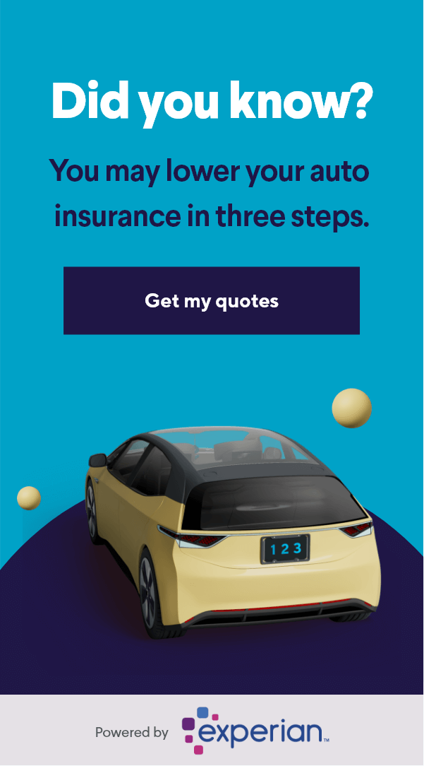 Did you know? You may lower your auto insurance in three steps. Get my quotes