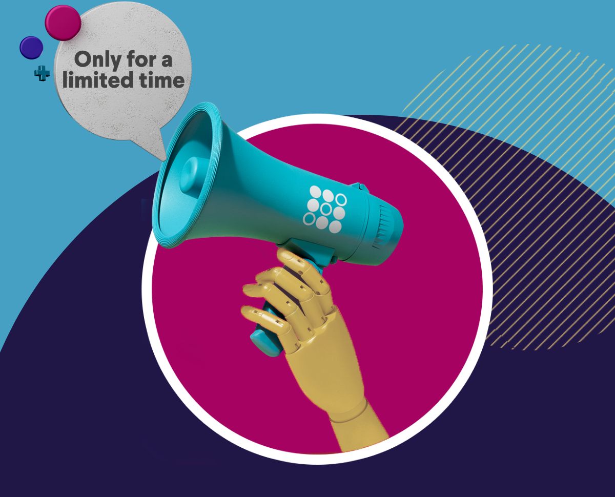 Only for a limited time